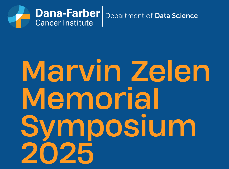 Marvin Zelen Memorial Symposium 2025